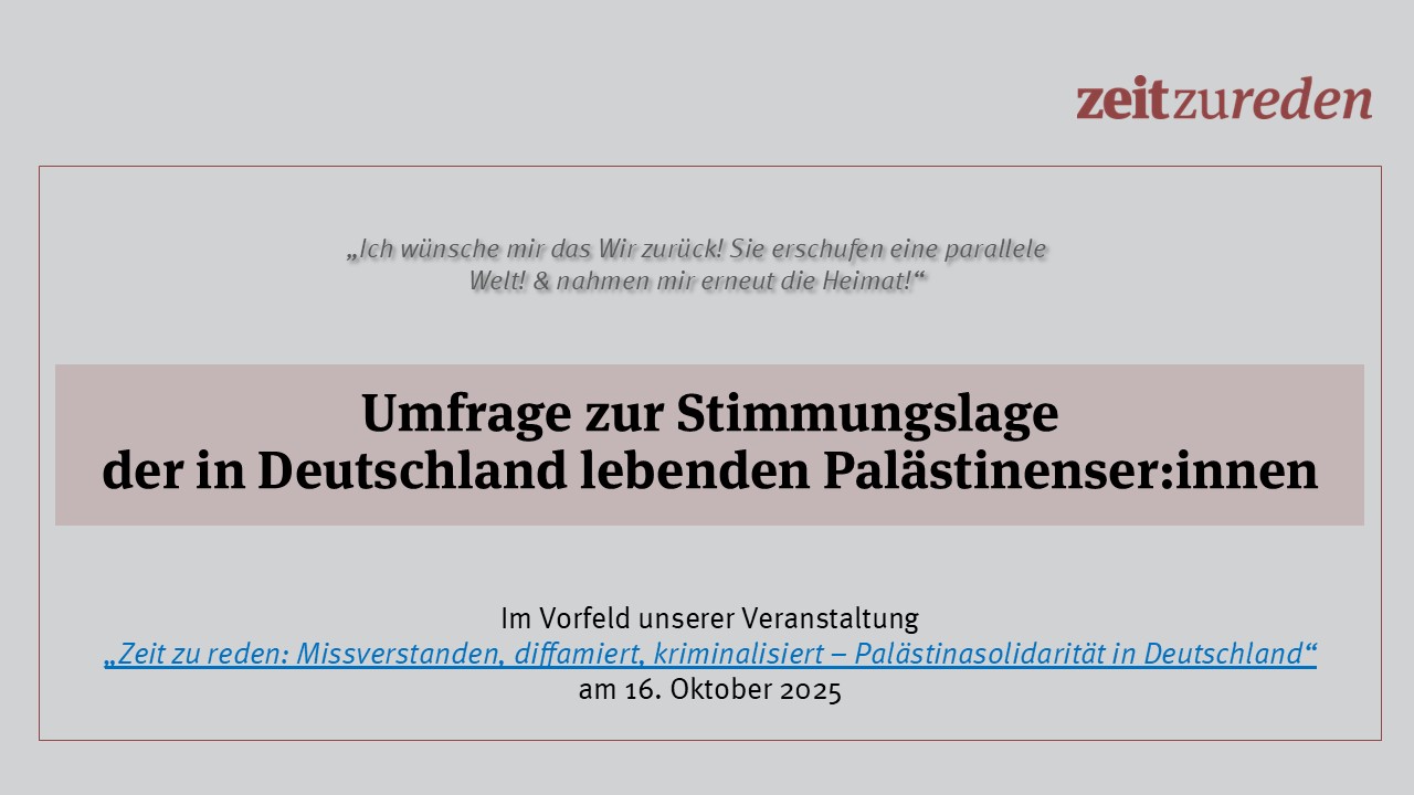 Ergebnisse der Umfrage: Stimmungslage der in Deutschland lebenden Palästinenser:innen
